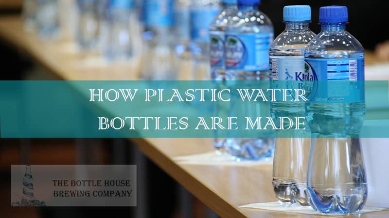 plastic bottle manufacturing process